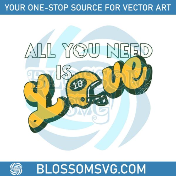 All You Need Is Love Green Bay Helmet SVG