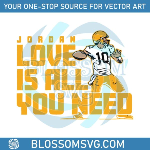 Jordan Love Is All You Need SVG