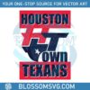 houston-town-texans-football-svg-cricut-digital-download