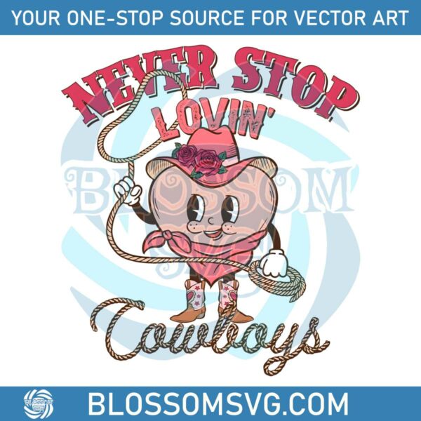 never-stop-lovin-cowboys-png
