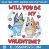 bluey-and-bingo-will-you-be-my-valentine-svg