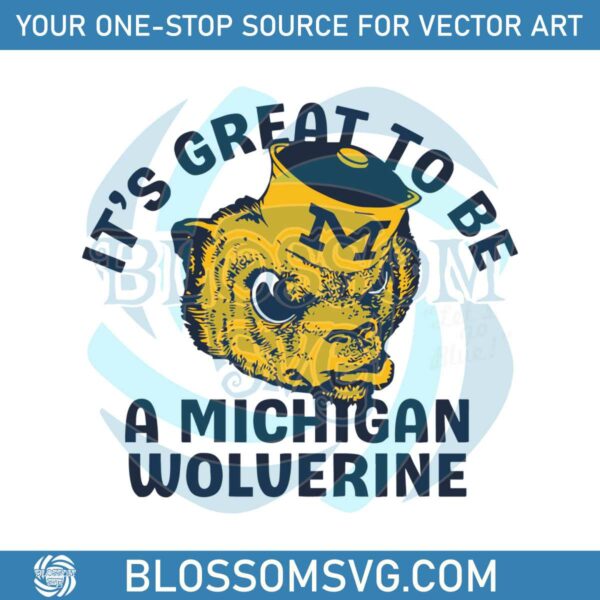 its-great-to-be-michigan-wolverines-svg