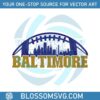 baltimore-football-skyline-svg-digital-download