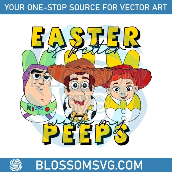 toy-story-easter-is-better-with-my-peeps-svg