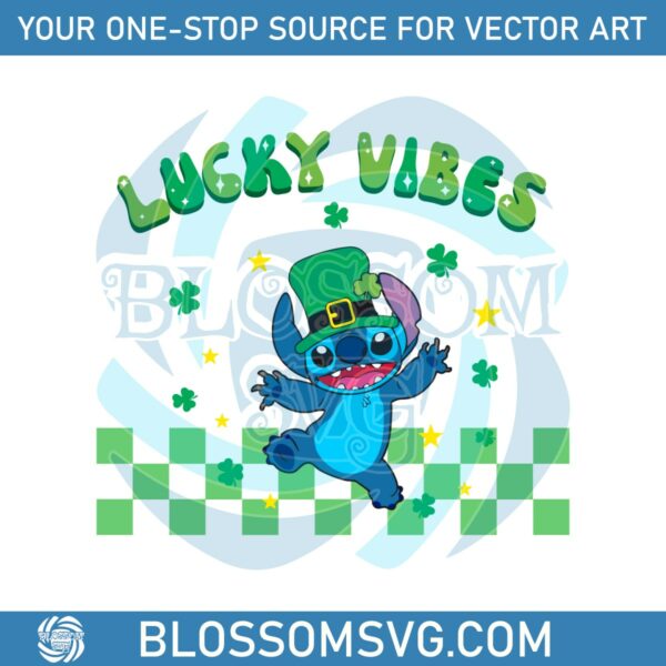 Lucky Vibes Stitch Saint Patricks Day SVG