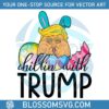 funny-chillin-with-trump-easter-day-meme-png