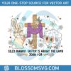 silly-bunny-easter-is-about-the-lamb-png
