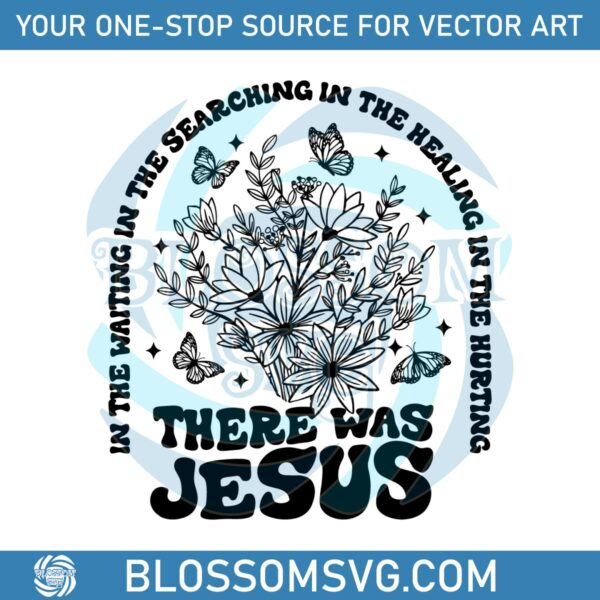 in-the-waiting-in-the-searching-there-was-jesus-svg