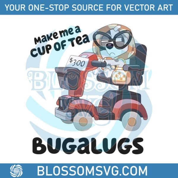 make-me-a-cup-of-tea-bugalugs-bluey-png