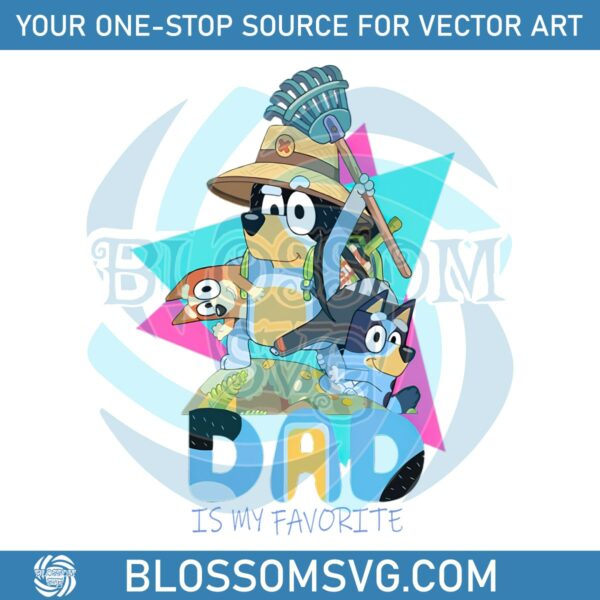 funny-bluey-dad-is-my-favorite-png