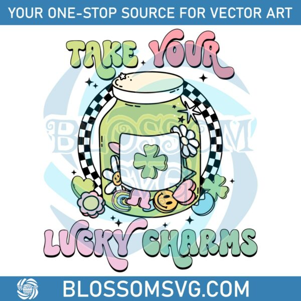 Funny Take Your Lucky Charms Leprechaun SVG