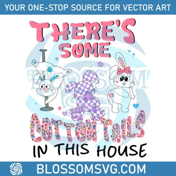 funny-theres-some-cotton-tails-in-this-house-svg