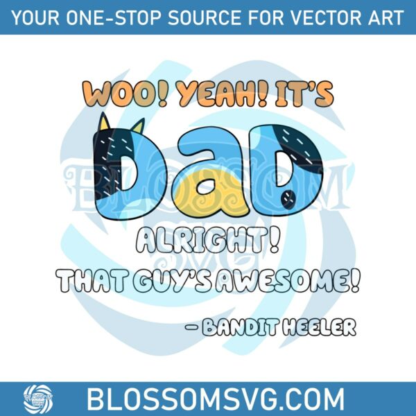 bluey-dad-alright-that-guys-awesome-bandit-heerler-svg
