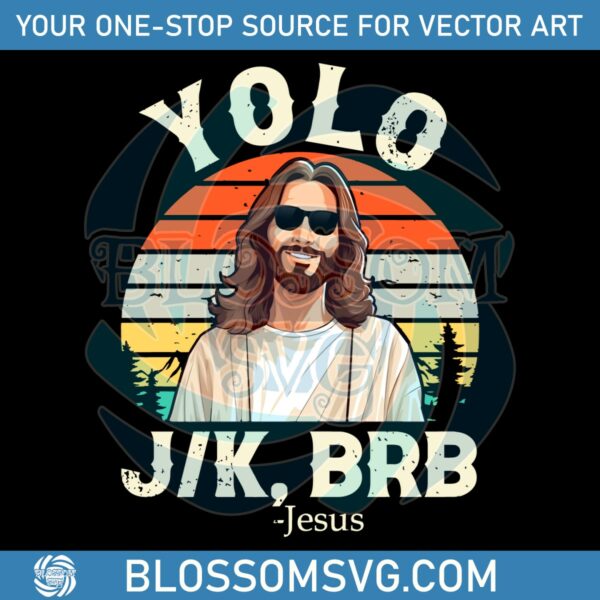 yolo-jk-brb-jesus-easter-day-christian-png