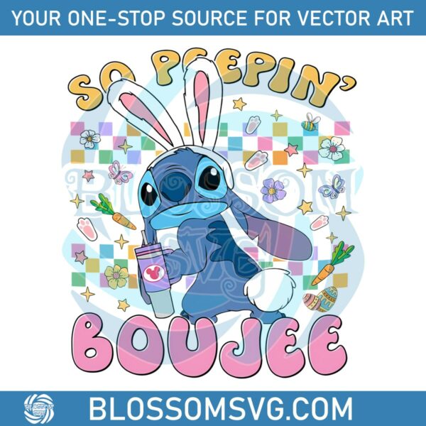 stitch-easter-bunny-so-peepin-boujee-png