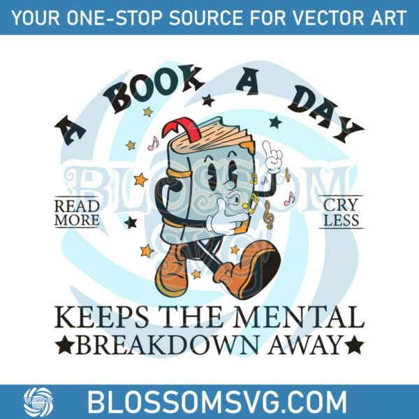 a-book-a-day-keeps-the-mental-breakdown-away-svg