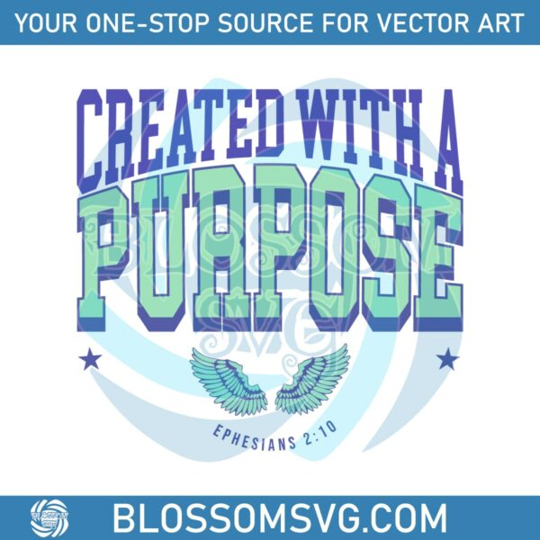 christian-created-with-a-purpose-ephesians-svg