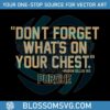 mason-gillis-dont-forget-whats-on-your-chest-svg