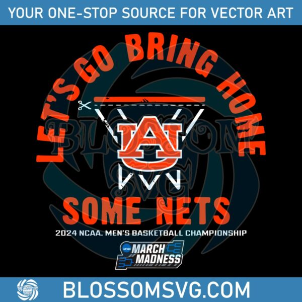 lets-go-bring-home-some-nets-auburn-basketball-svg