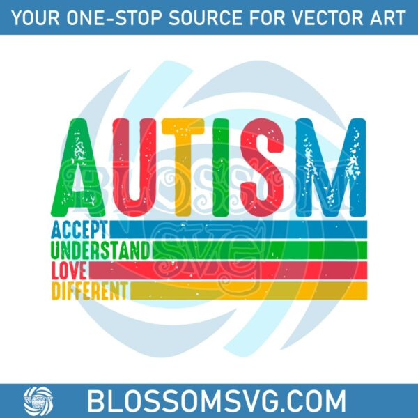 Autism Accept Understand Love Different SVG