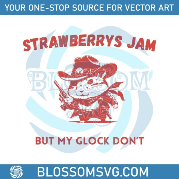 strawberry-jams-but-my-glock-dont-raccoon-cowboy-svg