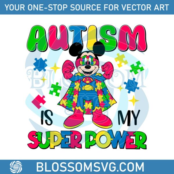 Retro Autism Is My Super Power Mickey SVG