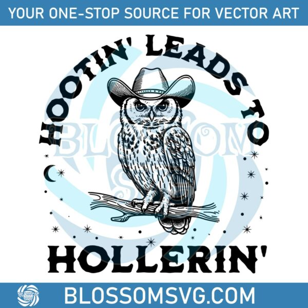 hootin-leads-to-hollerin-owl-in-a-cowboy-hat-svg