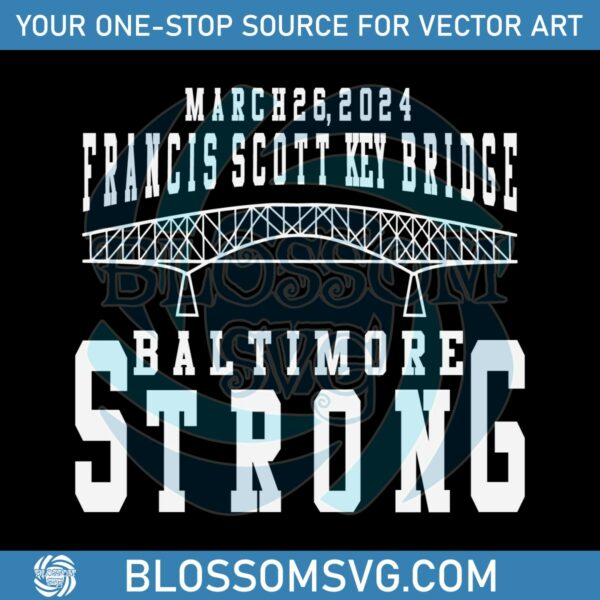 francis-scott-key-bridge-collapse-baltimore-strong-svg
