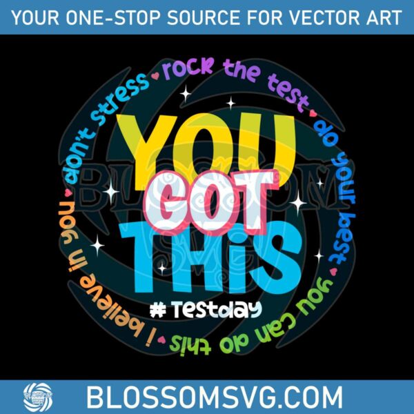 You Got This Test Day Dont Stress Rock The Test SVG