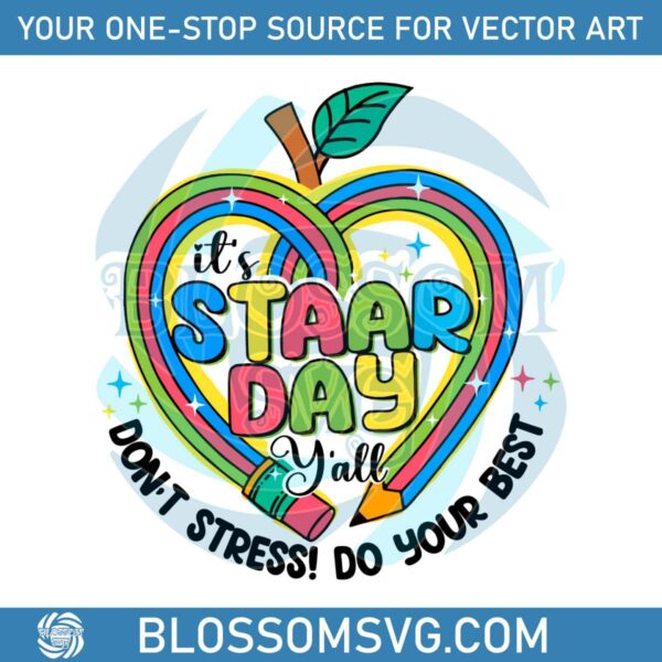 Its Star Day Dont Stress Do Your Best Test Day Pencil SVG