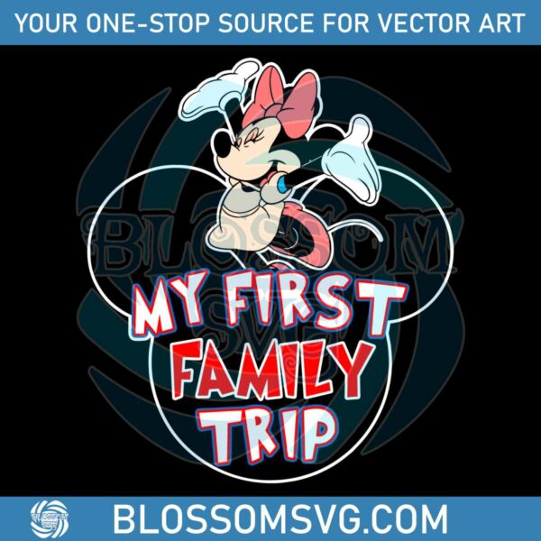 disney-minnie-mouse-my-first-family-trip-svg