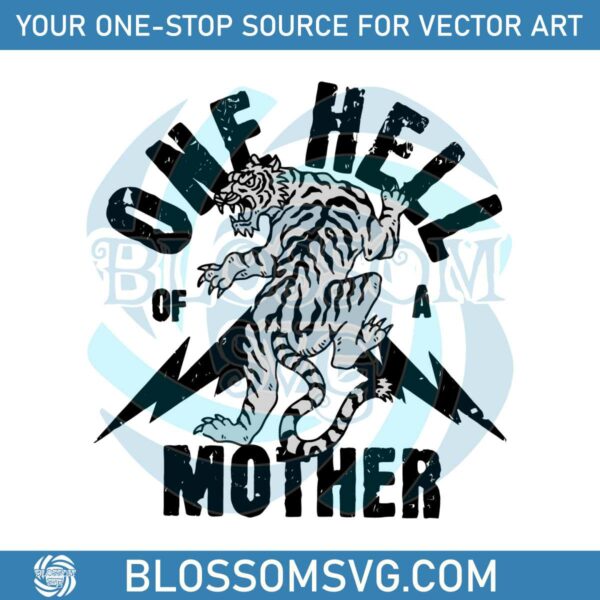 one-hell-of-a-mother-vintage-badass-moms-svg