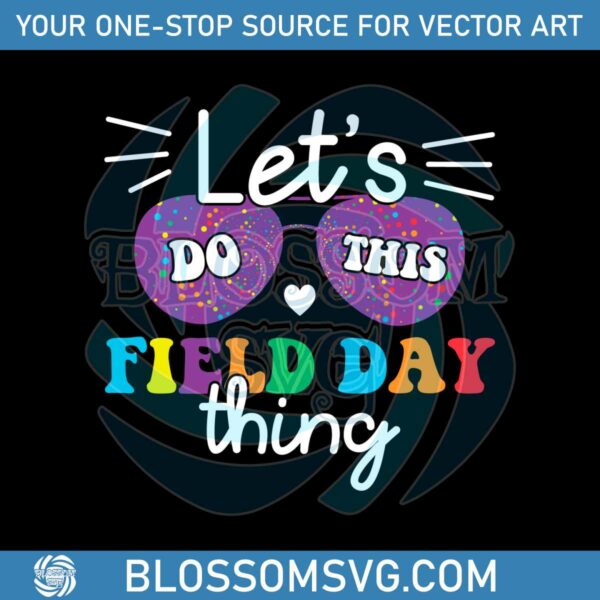 lets-do-this-field-day-thing-svg