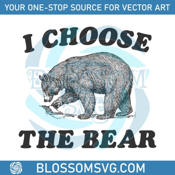 i-choose-the-bear-funny-bear-vs-man-svg