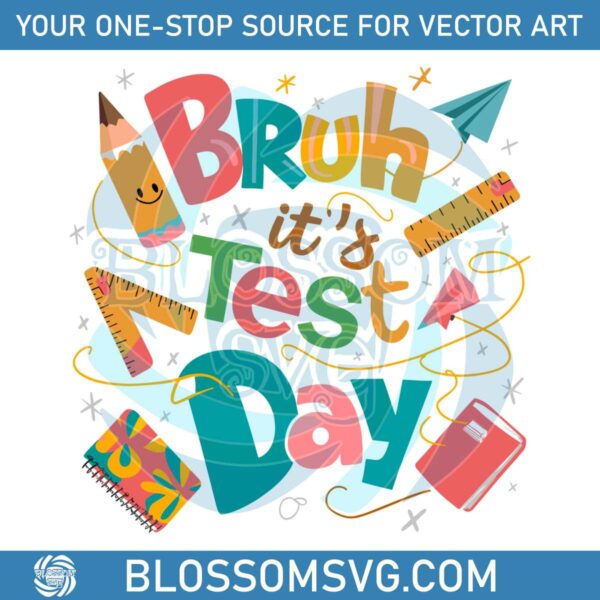 bruh-its-test-day-exam-state-svg