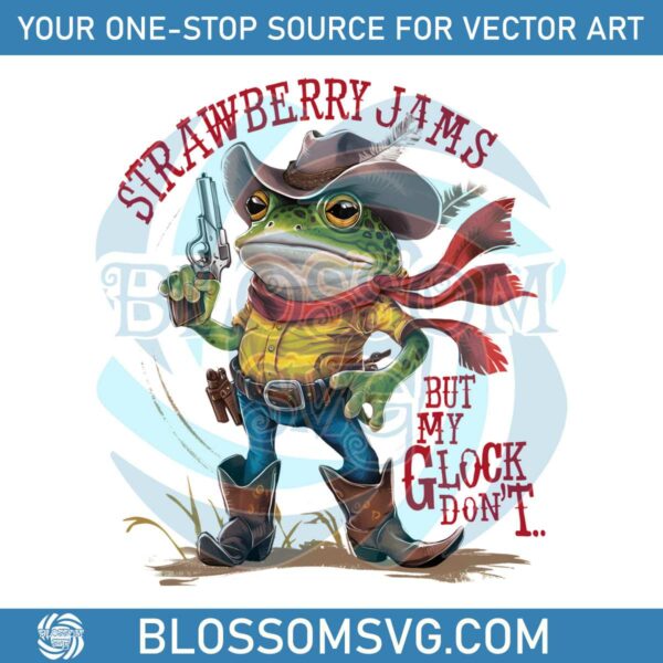 strawberry-jams-but-my-glock-dont-cowboy-frog-png