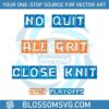 no-quit-all-grit-close-knit-2024-playoffs-svg