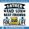 winnie-the-pooh-father-and-son-best-friends-for-life-svg