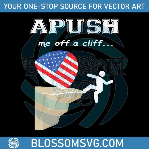apush-me-off-a-cliff-usa-flag-svg
