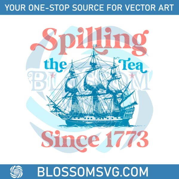 spilling-the-tea-since-1773-usa-celebration-svg