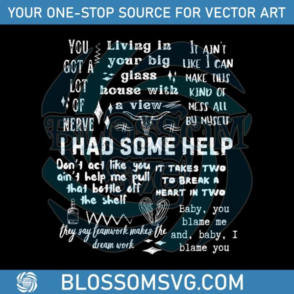 i-had-some-help-you-got-a-lot-of-nerve-svg