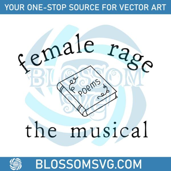 female-rage-the-musical-poems-svg