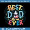 disney-mickey-mouse-best-dad-ever-svg