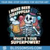 i-make-beer-disappear-funny-skeleton-dad-png