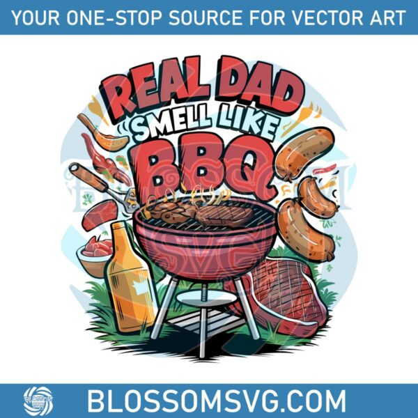 Funny Dad Life Reel Dad Smell Like BBQ PNG