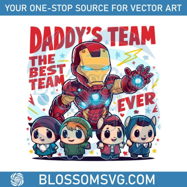 Daddys Team The Best Team Ever Superhero Dad PNG