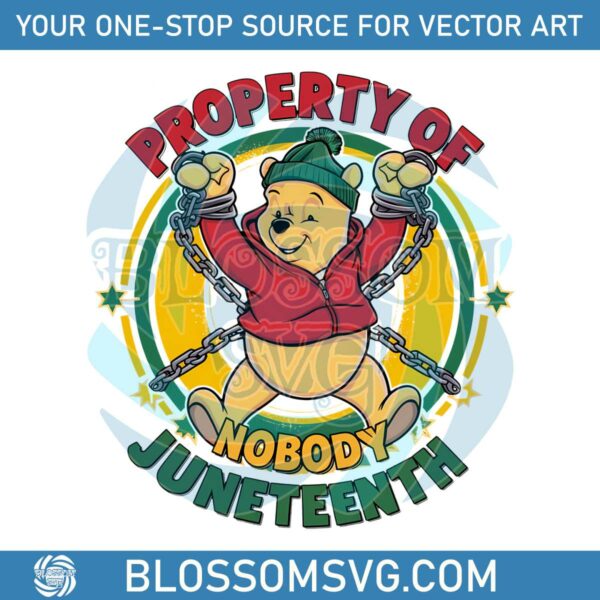 winnie-the-pooh-property-of-nobody-juneteenth-png
