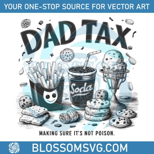 Vintage Dad Tax Making Sure Its Not Poison PNG