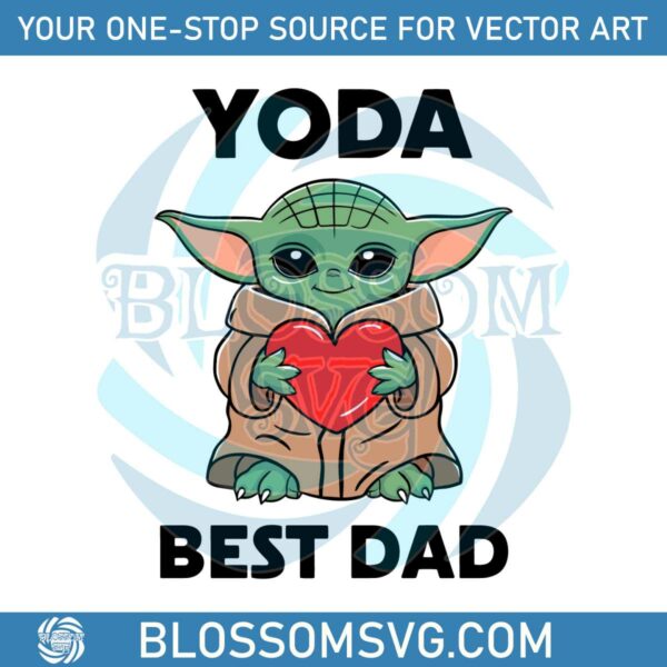 Yoda Best Dad Holding Red Heart SVG