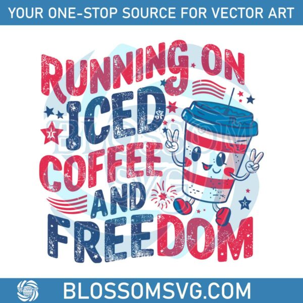 america-running-on-iced-coffee-and-freedom-svg